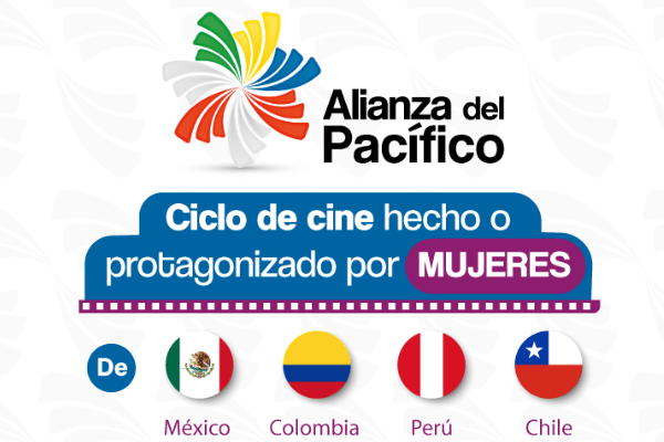 Imagen destacada de Alianza del Pacífico – cine hecho o protagonizado por mujeres