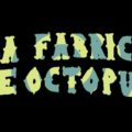 La Fábrica de Octopus