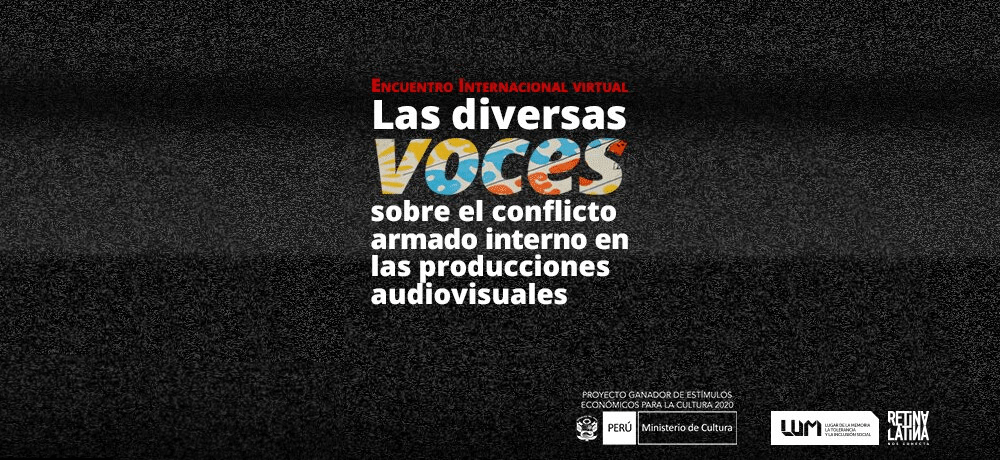 Las diversas voces sobre el conflicto armado interno en las producciones
            audiovisuales