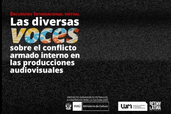Imagen destacada de Encuentro Internacional “Las diversas voces sobre el conflicto armado interno peruano en las producciones audiovisuales»