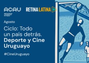 Banner presentación ciclo de cine deporte uruguayo