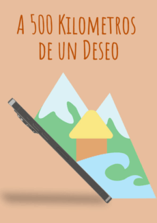 Afiche A 500 kilómetros de un deseo