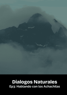 Afiche Hablando con los Achachilas