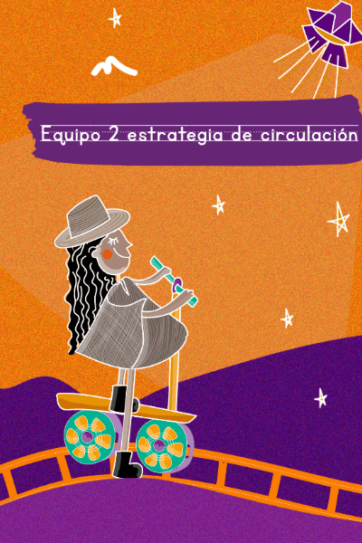 Foto de Equipo 2 – Estrategia de circulación IDARTES