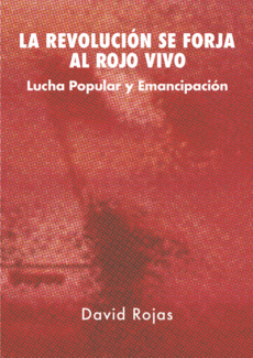 Afiche La revolución se forja al rojo vivo