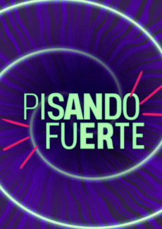 Afiche Pisando fuerte