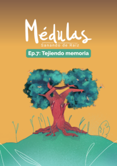 Afiche Tejiendo memoria